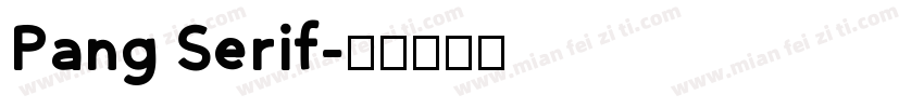 Pang Serif字体转换